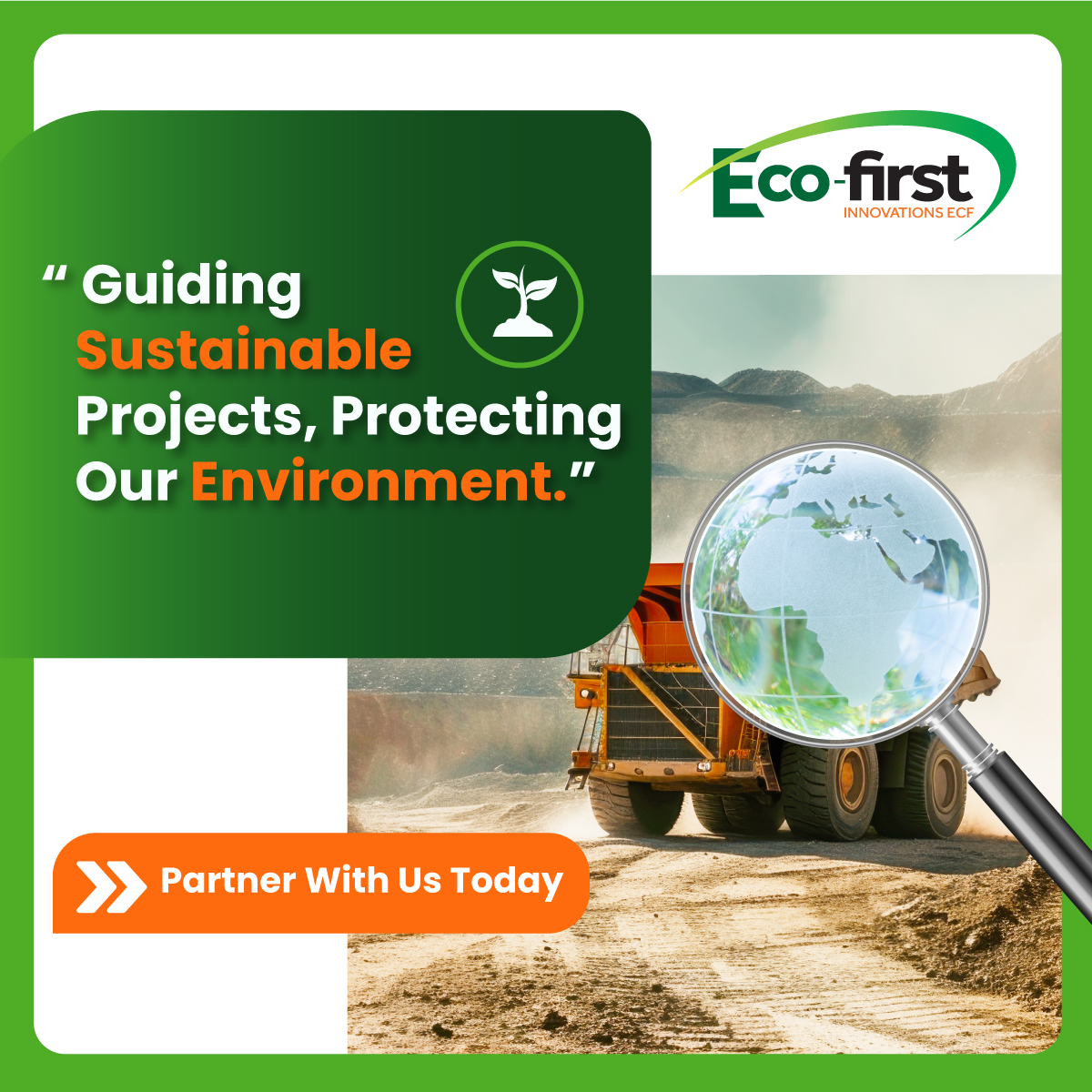 Eco-First Innovations environmental consultancy poster with mining truck and globe, promoting sustainability services.