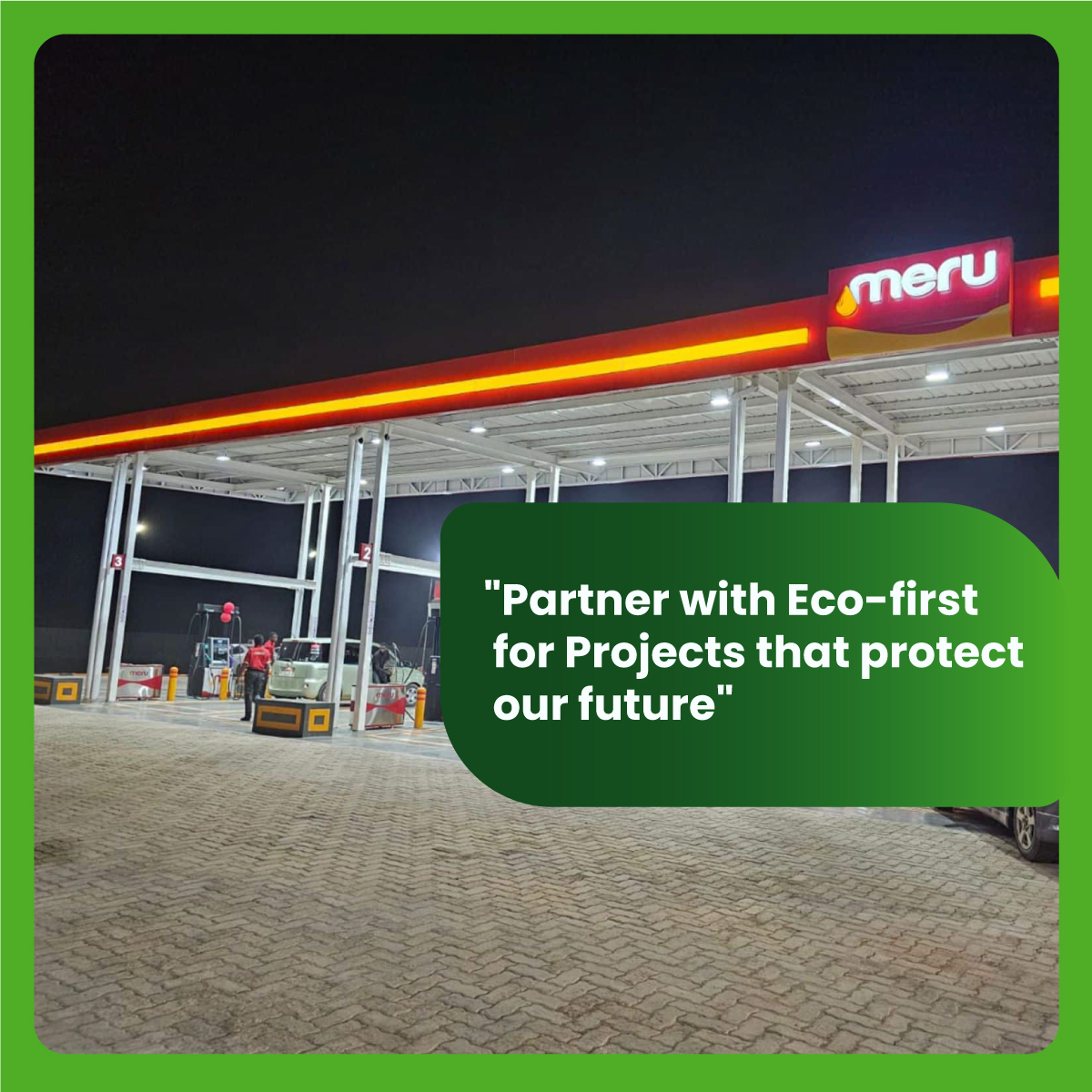 Eco-First projects poster showing mount meru filling statio with the text 'Partner with Eco-first  for Projects that protect our future'